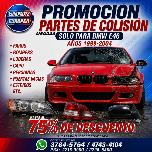 REPUESTOS DE COLISION USADOS  HASTA EL 75% SOLO PARA BMW E46 AÑOS 1999-2004 VALIDO HASTA EL 30 DE SEPTIEMBRE DE 2026