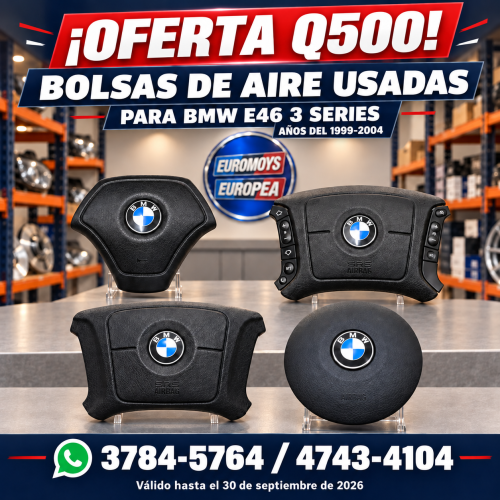 BOLSAS DE AIRE PARA BMW E46 3 SERIES AÑOS 1999-2004 A SOLO Q500 OFERTA VALIDA HASTA EL 30 DE SEPTIEMBRE DE 2026