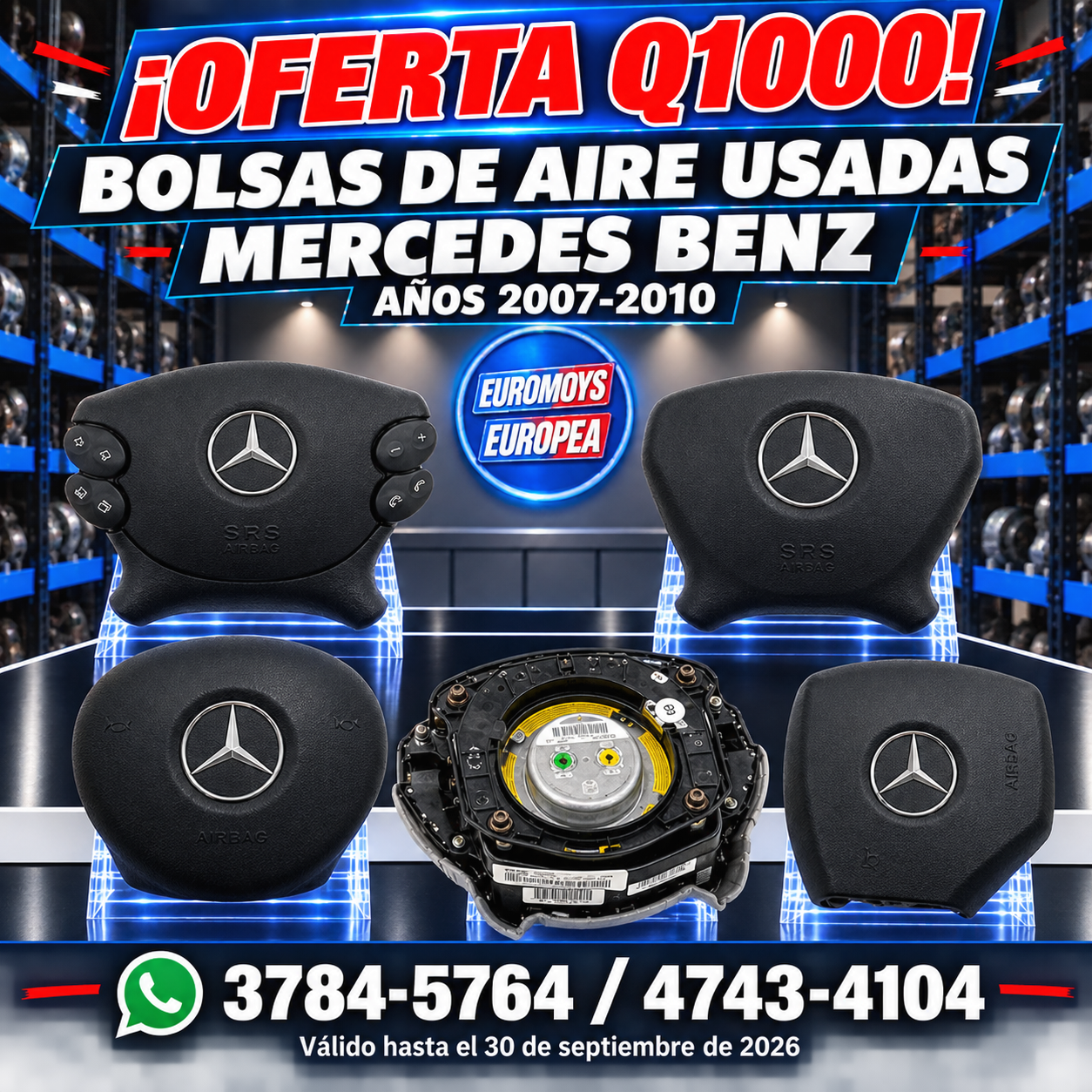 BOLSAS DE AIRE PARA MERCEDES BENZ AÑOS 2007-2010 OFERTA Q1000 VALIDA HASTA EL 30 DE SEPTIEMBRE DE 2026 1 BOLSAS DE AIRE PARA MERCEDES BENZ AÑOS 2007-2010 OFERTA Q1000 VALIDA HASTA EL 30 DE SEPTIEMBRE DE 2026